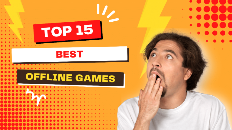 Top 15 Best Offline Games in 2024